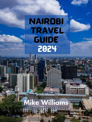 cover image of NAIROBI  TRAVEL GUIDE  2024